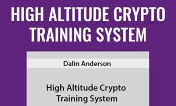 High Altitude Crypto Training System - Dalin Anderson
