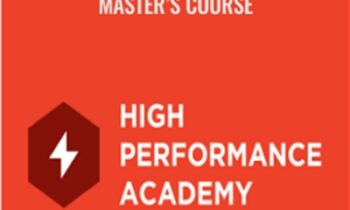 High Performance Academy Masters Course - Brendon Burchard