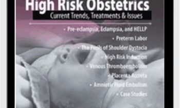 High Risk Obstetrics Current Trends
