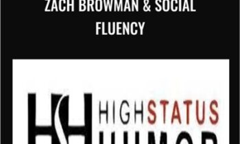 Zach Browman and Social Fluency - High Status Humor