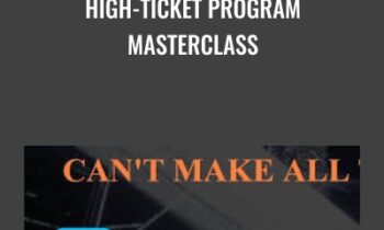 High-Ticket Program Masterclass - Frank Bria