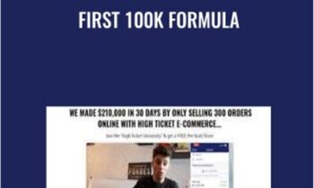 High Ticket University - First 100k Formula