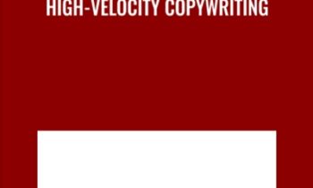 High-Velocity Copywriting - Roy Furr