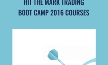 Hit The Mark Trading -Boot Camp 2016 Courses - Gregoire Dupont