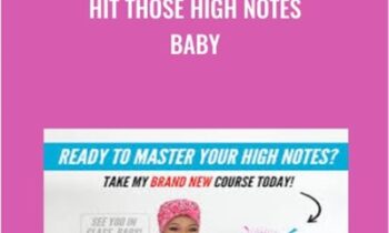 Hit Those High Notes Baby - Cheryl Porter