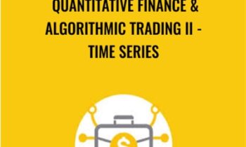 Quantitative Finance and Algorithmic Trading II-Time Series - Holczer Balazs