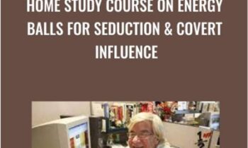 Home Study Course on Energy Balls For Seduction and Covert Influence - Jim Knippenberg