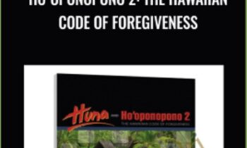 Hooponopono 2: The Hawaiian Code of Foregiveness - Matthew B. James