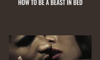 How To Be A Beast In Bed - Jordan Gray