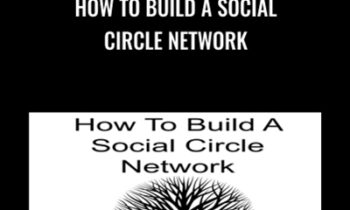 How To Build A Social Circle Network - Frank Kermit