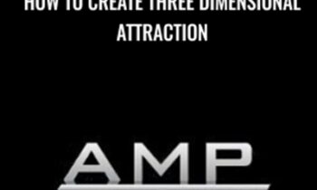 How To Create Three Dimensional Attraction - AMP