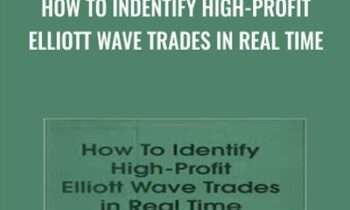 How To Indentify High-Profit Elliott Wave Trades in Real Time - Myles Wilson Walker
