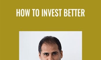 How To Invest Better - Alpesh Patel