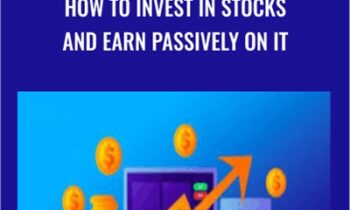 How To Invest In Stocks And Earn Passively On It - Anton Rybakov