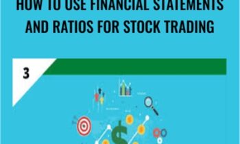 How To Use Financial Statements And Ratios For Stock Trading - Tze K