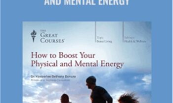 How to Boost Your Physical and Mental Energy - Kimberlee Bethany Bonura