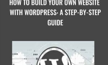 How to Build Your Own Website with WordPress: A Step-by-Step Guide - Udemy
