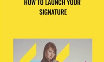 How to Launch Your Signature - Mariah Coz