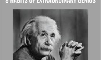 How to Learn Like Einstein 9 Habits of Extraordinary Genius - Steve Churchill
