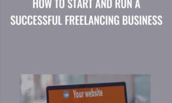 How to Start and Run a Successful Freelancing Business - Doru Catana