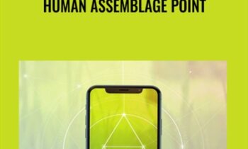 Human Assemblage Point - Eric Thompson