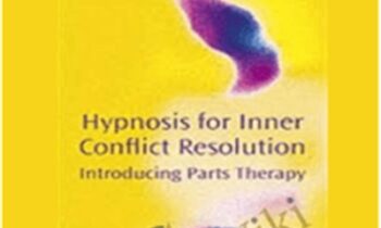 Hypnosis for Inner Conflict Resolution - Roy Hunter