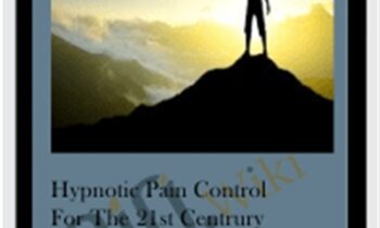 Hypnotic Pain Control for the 21st Centrury - Scott Sandland
