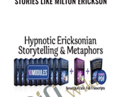 Hypnotic Transformational Stories Like Milton Erickson - NEW