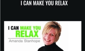 I Can Make You Relax - Amanda Stanhope