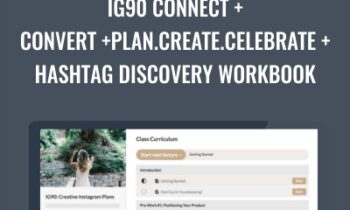 IG90 Connect + Convert +Plan.Create.Celebrate + Hashtag Discovery Workbook - Kate