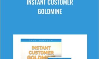 Instant Customer Goldmine - Dani Johnson