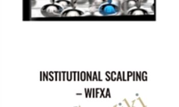 INSTITUTIONAL SCALPING - Wifxa