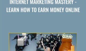 INTERNET MARKETING MASTERY -Learn how to Earn Money Online - Scott Paton