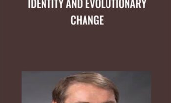 Identity and Evolutionary Change - Robert Dilts