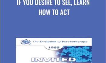If You Desire to See