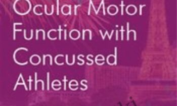 Improving Balance and Ocular Motor Function with Concussed Athletes - Robert Donatelli
