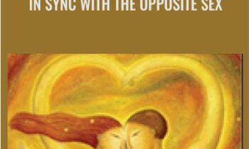 In Sync with the Opposite Sex - Alison Armstrong