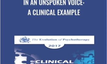 In an Unspoken Voice: A Clinical Example - Peter Levine