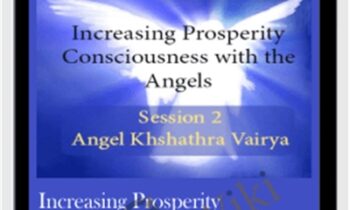 Increasing Prosperity Consciousness with the Angels