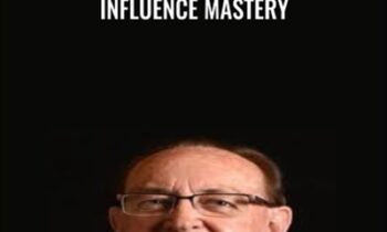 Influence Mastery - Paul Rhines