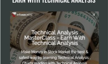 Technical Analysis MasterClass -Earn With Technical Analysis - Infosec4t
