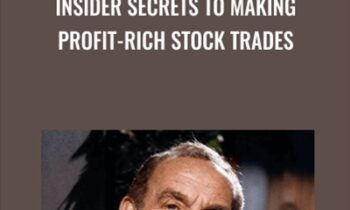 Insider Secrets to Making Profit-Rich Stock Trades - Jack Carter