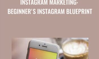 Instagram Marketing: Beginners Instagram Blueprint - Barry North