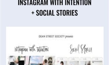 Instagram with Intention + Social Stories - Hilary Rushford