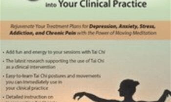 Integrate Tai Chi into Your Clinical Practice: Rejuvenate Your Treatment Plans for Depression
