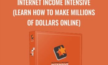 Internet Income Intensive (Learn How To Make Millions of Dollars Online) - Peng Joon