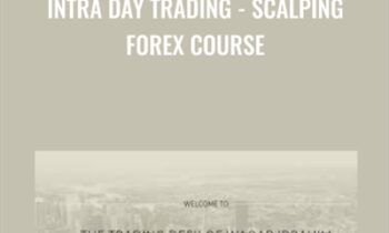 Intra Day Trading - Scalping Forex Course