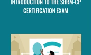 Introduction to the SHRM-CP Certification Exam - Joanne Simon