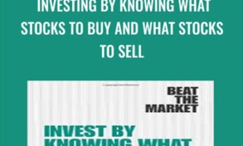 Investing By Knowing What Stocks to Buy and What Stocks to Sell - Charles D.Kirkpatrick