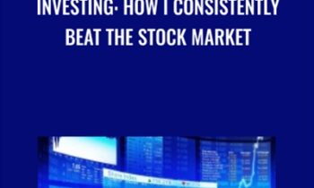 Investing: How I Consistently Beat The Stock Market - Ruben Merre